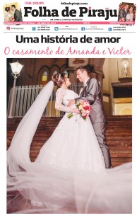 FOLHADEPIRAJUESPECIALMAIO O CASAMENTO DE AMANDA & VICTOR
