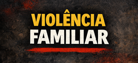 Casos distintos reforçam o combate à violência familiar