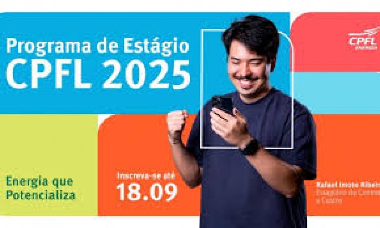 Últimos dias para estudantes de Piraju se inscreverem  no Programa de Estágio 2025 da CPFL Energia
