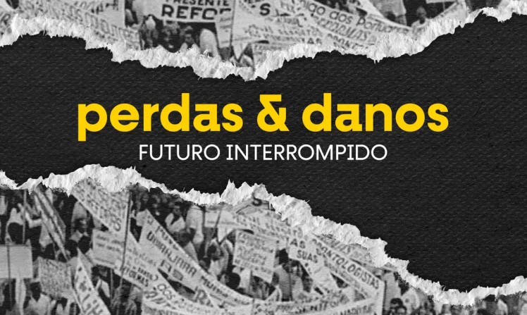 Radioagência Nacional lança o podcast Golpe de 64: Perdas e Danos